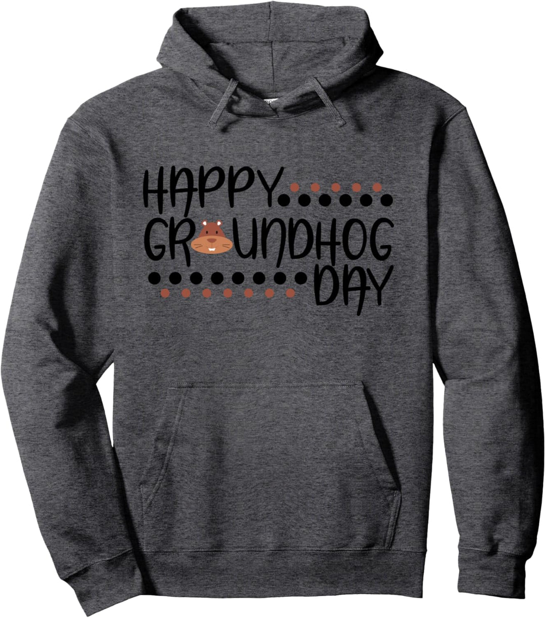 Funny Woodchuck Happy Groundhog Day Pullover Hoodie