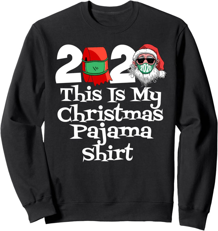 Dies ist mein Weihnachtspyjama Shirt Familie 2020 lustige Sweatshirt