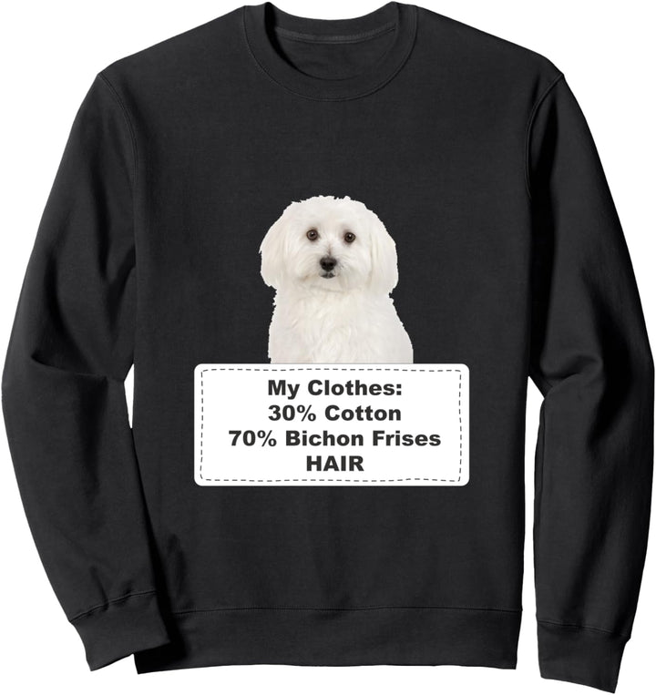 Funny Shedding Dog Bichon Frises Sweatshirt