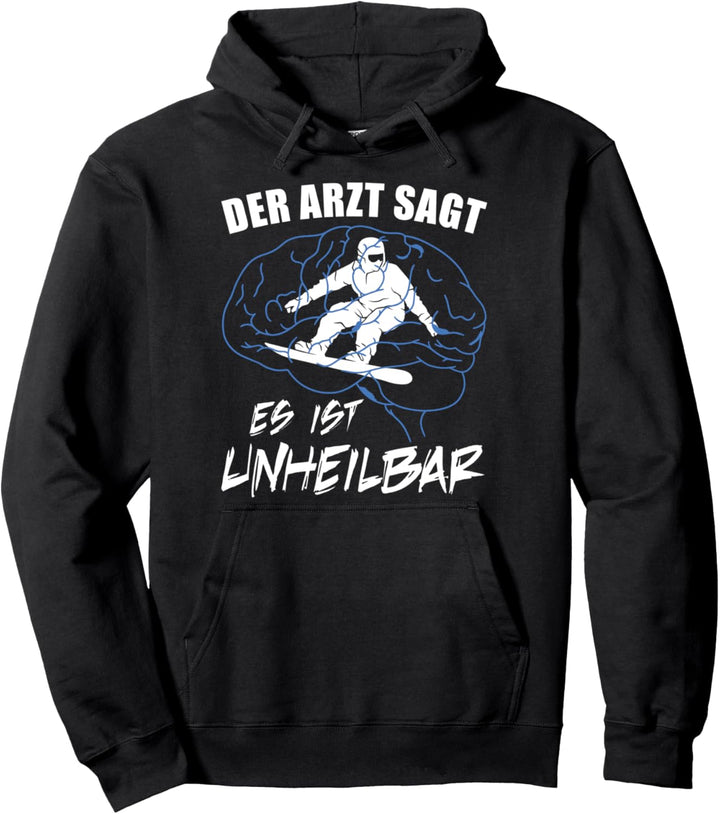 Snowboarder Winter Urlaub Berg Unheilbare Snowboard Liebe Pullover Hoodie