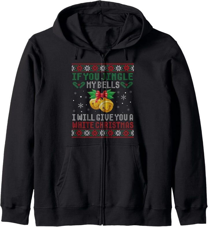 Wenn du meine Glocken klingelst, schenke ich dir ein weisses Weihnachtsfest hässlich Kapuzenjacke