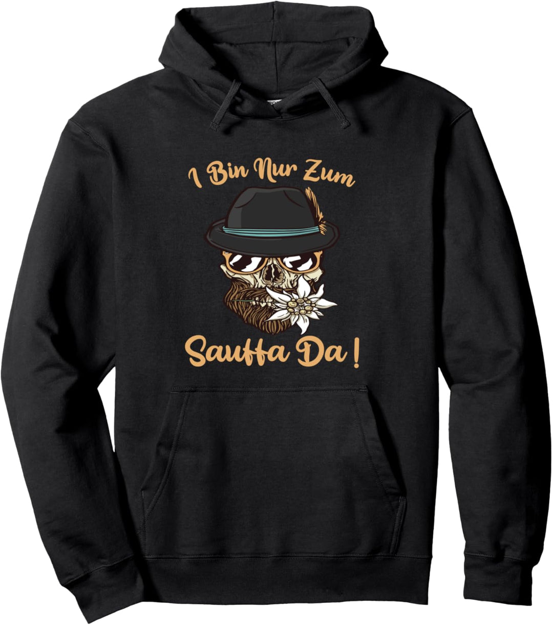 Dirndl & Lederhose Trachten Ersatz I bin nur zum Sauffa Da Pullover Hoodie