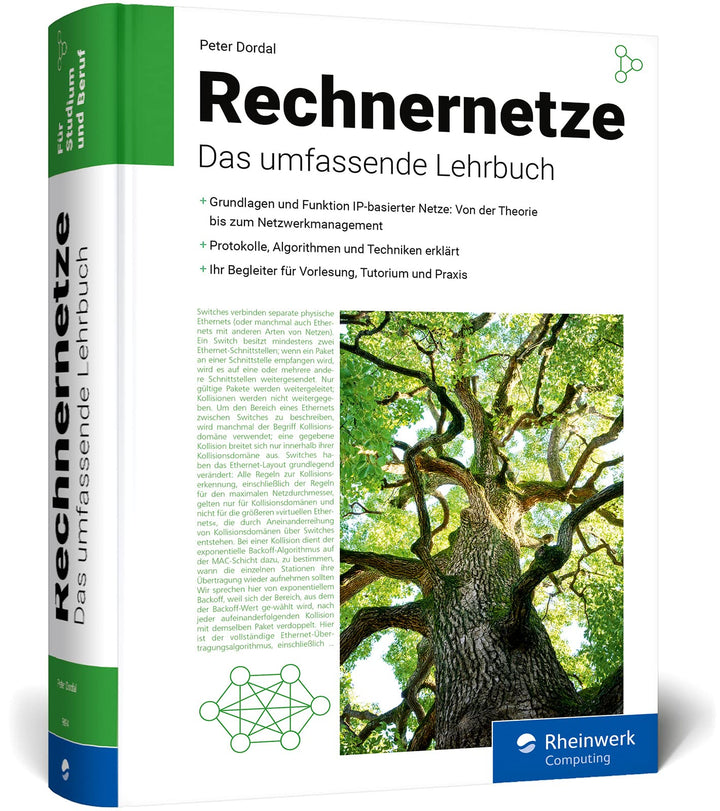Rechnernetze: Das Lehrbuch für alle Netzwerkthemen und gute Netzwerk-Infrastruktur: Begleiter für Au
