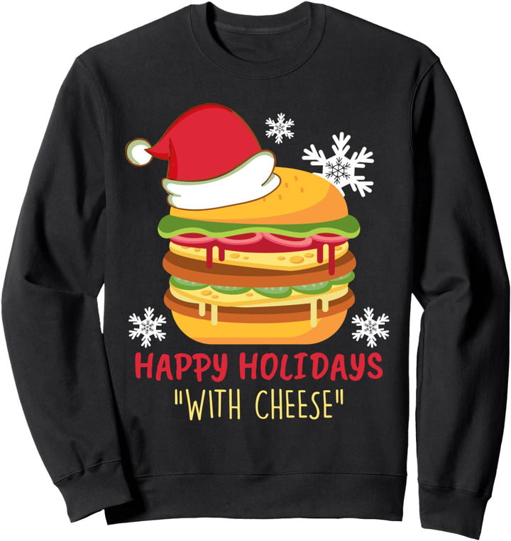 Lustiger Cheeseburger Happy Holidays with Cheese Sweatshirt