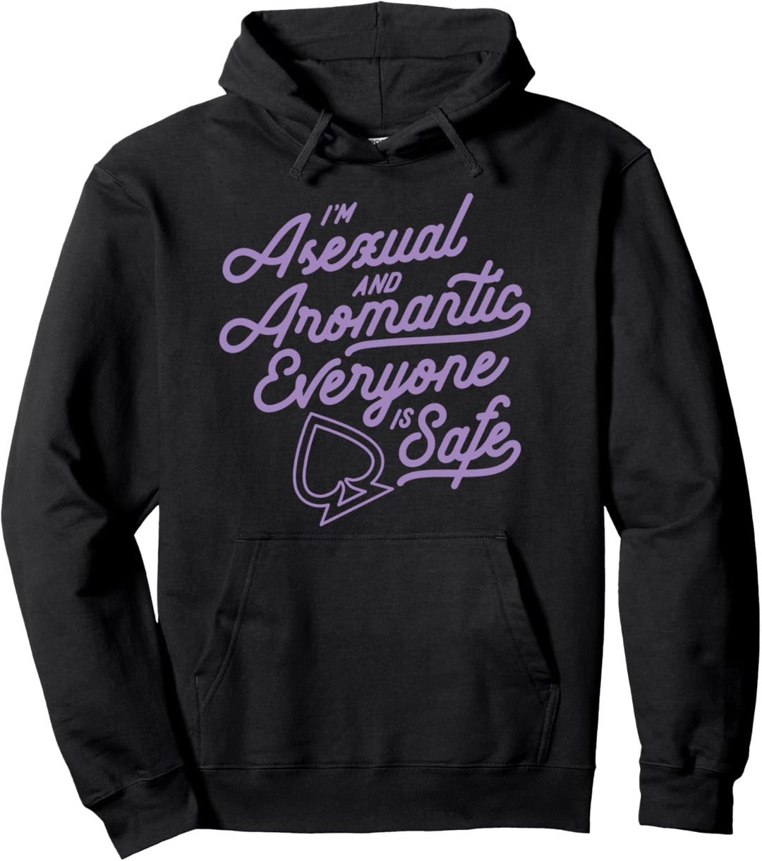 I'm Asexual And Aromantic Everyone Is Safe Funny Cute Pride Pullover Hoodie