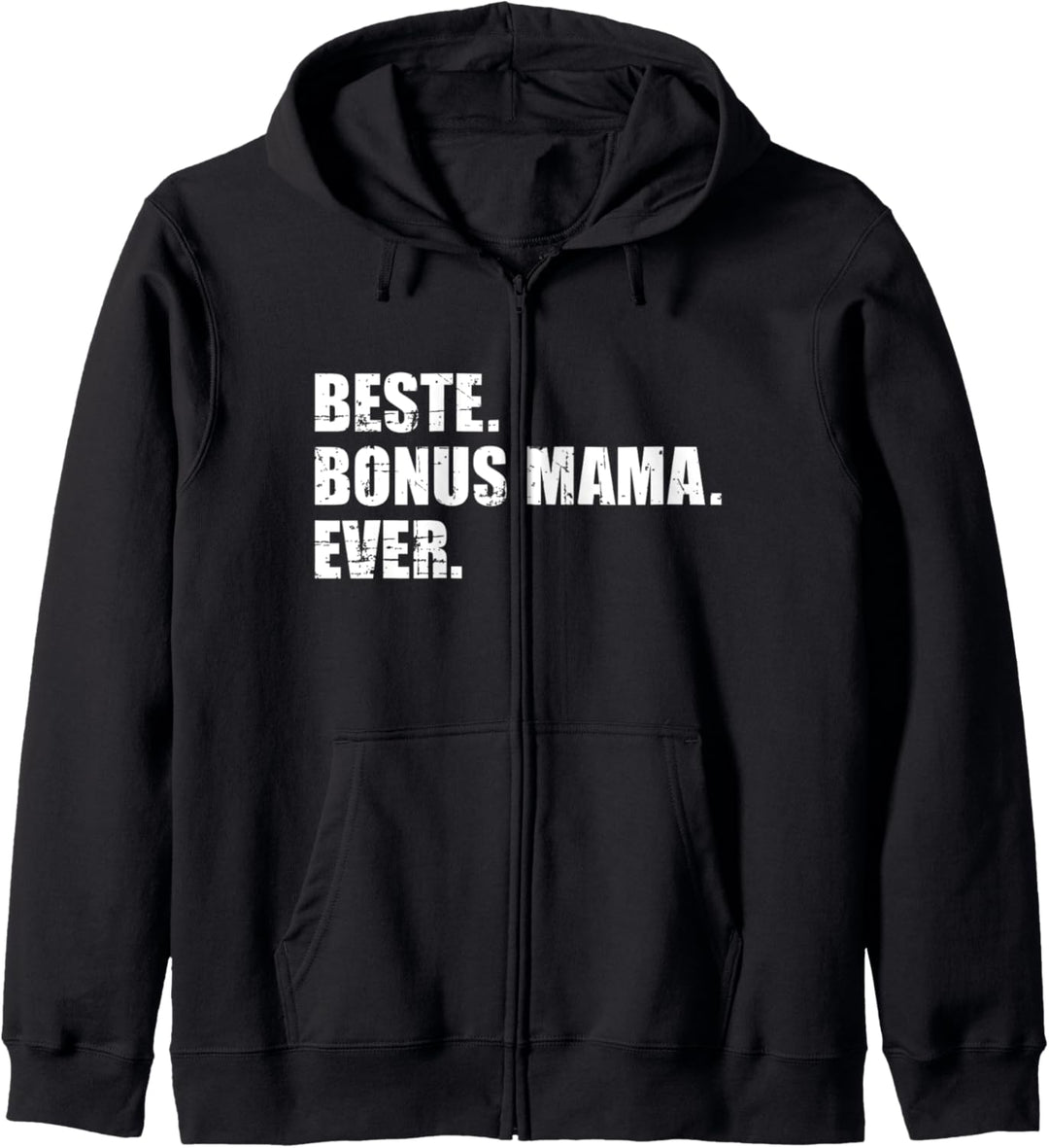 Beste Bonus Mama ever Kapuzenjacke