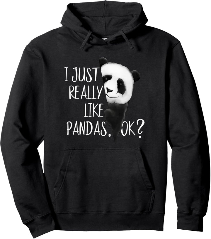 I Just Really Like Pandas, Ok? Fancy Style Panda Bär Pullover Hoodie