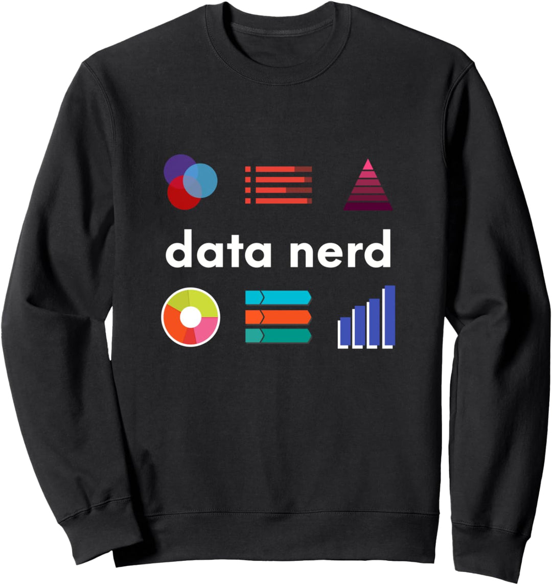 Data Nerd - Data Science Data Scientist - Geschenk für Sweatshirt