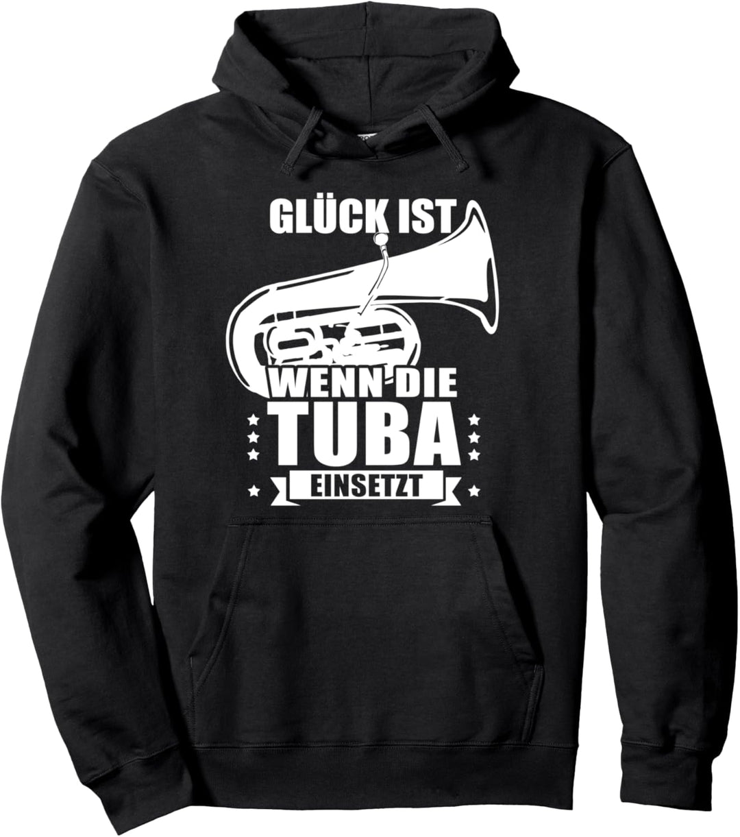 Glück ist wenn die Tuba einsetzt - Tubaspieler Tubisten Tuba Pullover Hoodie