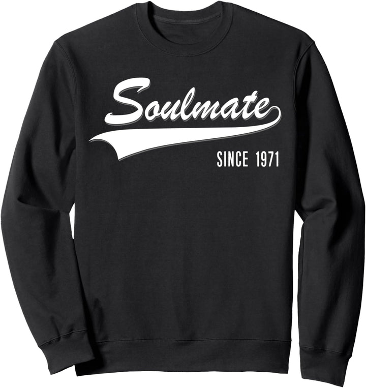 50th Hochzeitstag Paar Geschenk Soulmate since 1971 Sweatshirt
