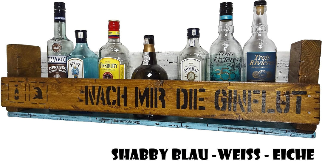 " Nach mir die Ginflut" SHaBBY ViNTaGe PaLeTTeNReGaL (HxLxT: 23x8ox9,5cm) Ginregal Wandbar Barelemen
