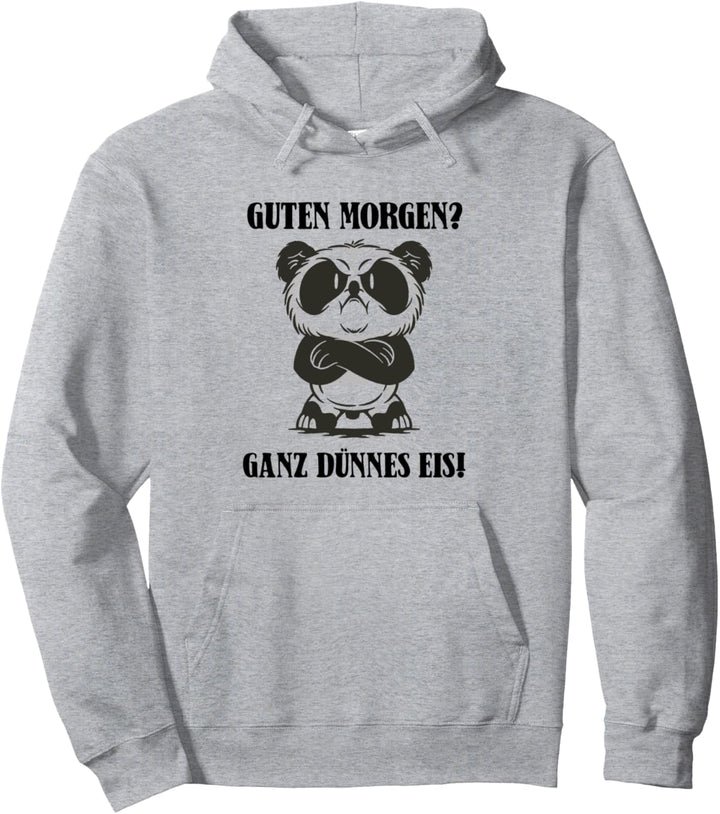 Guten Morgen Ganz dünnes Eis Panda Langschläfer Pullover Hoodie