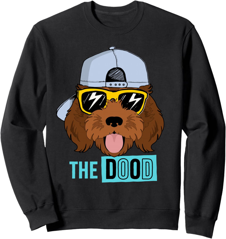 Chocolate Golden Doodle Dog The Dood Brown Gooldendoodle Sweatshirt