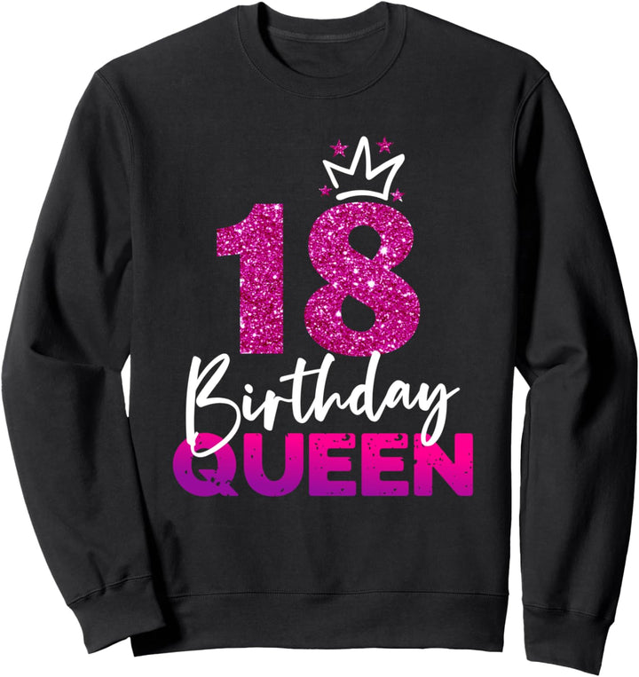18ter Geburtstag Birthday Queen Geschenk zum 18. Geburtstag Sweatshirt