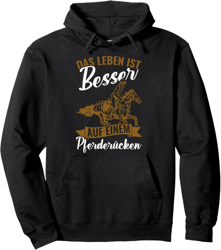 Damen Reiter Mädchen Das Leben Ist Besser Auf Einem Pferd Pullover Hoodie