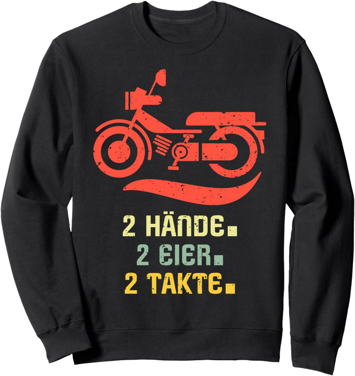 Moped Zweitakter Mofa Motorrad Spruch Geschenk Herren Mann Sweatshirt