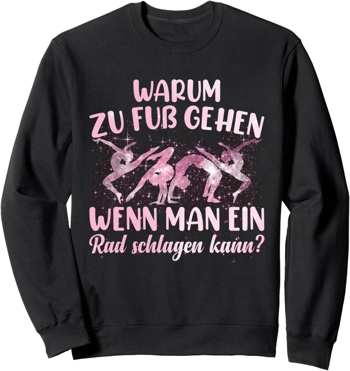 Mädchen Turnerin Turnen Gymnastik Geräteturnen Spruch Sweatshirt