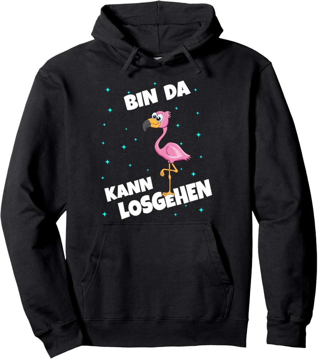 Flamingo Bin da kann losgehen lustiges Damen Mädchen Pullover Hoodie