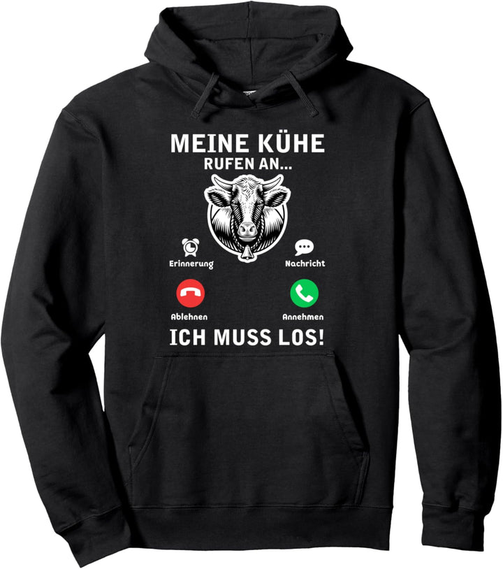 Meine Kühe rufen an Spruch Landwirtschaft Trecker Biobauer Pullover Hoodie