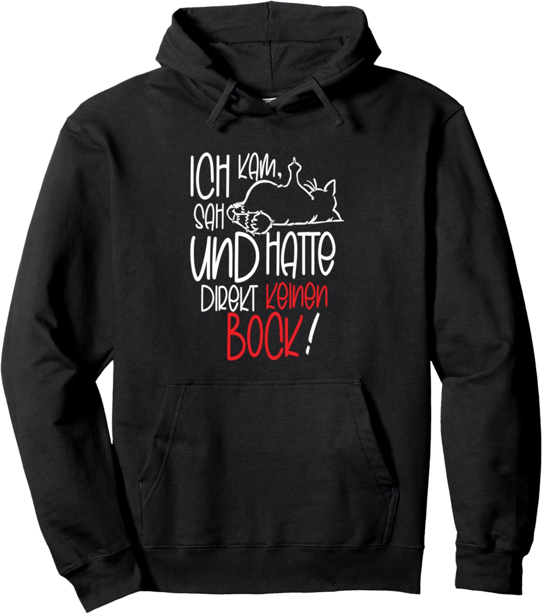 faule Katze Statement Spruch - keinen Bock - Katzen Pullover Hoodie