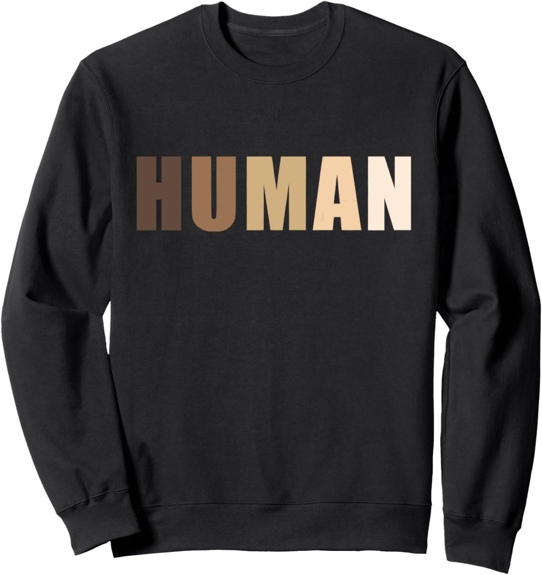 Human Anti Racism Black Lives Matter History Month Equality Sweatshirt