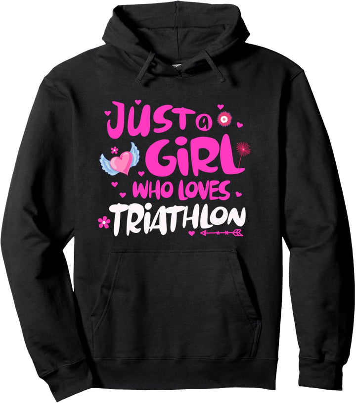 Just a Girl Who Loves Triathlon Pullover Hoodie