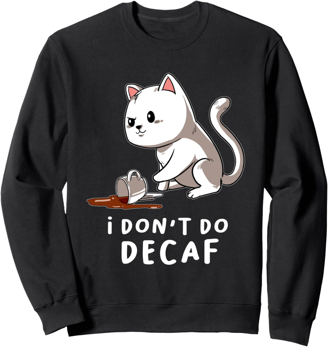 Koffein Kätzchen Kaffee Katzen Tasse Kaffeetasse Miezekatze Sweatshirt