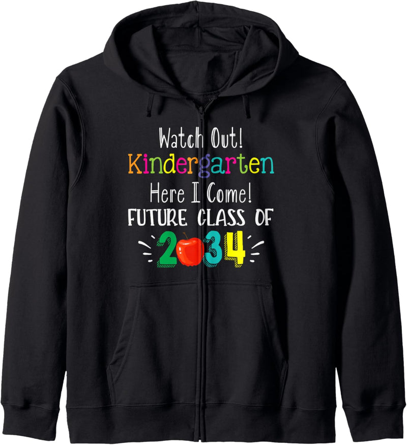 Watch Out Kindergarten Here I Come Future Class 2034 Kapuzenjacke