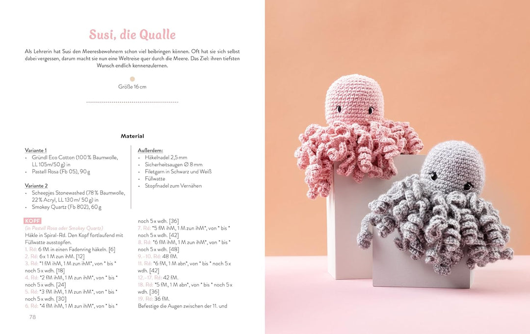 Amigurumi – Verflixt süss und nicht zugenäht!: 16 niedliche Häkeltiere ohne Zusammennähen, Taschenbu