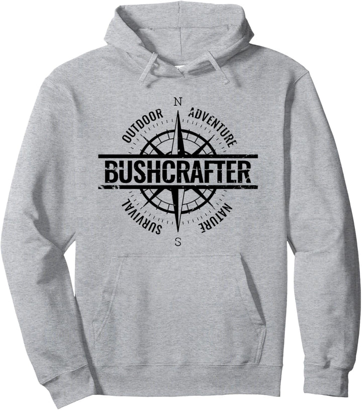 Bushcraft Adventure Outdoor Nature Survival Bushcrafter Pullover Hoodie