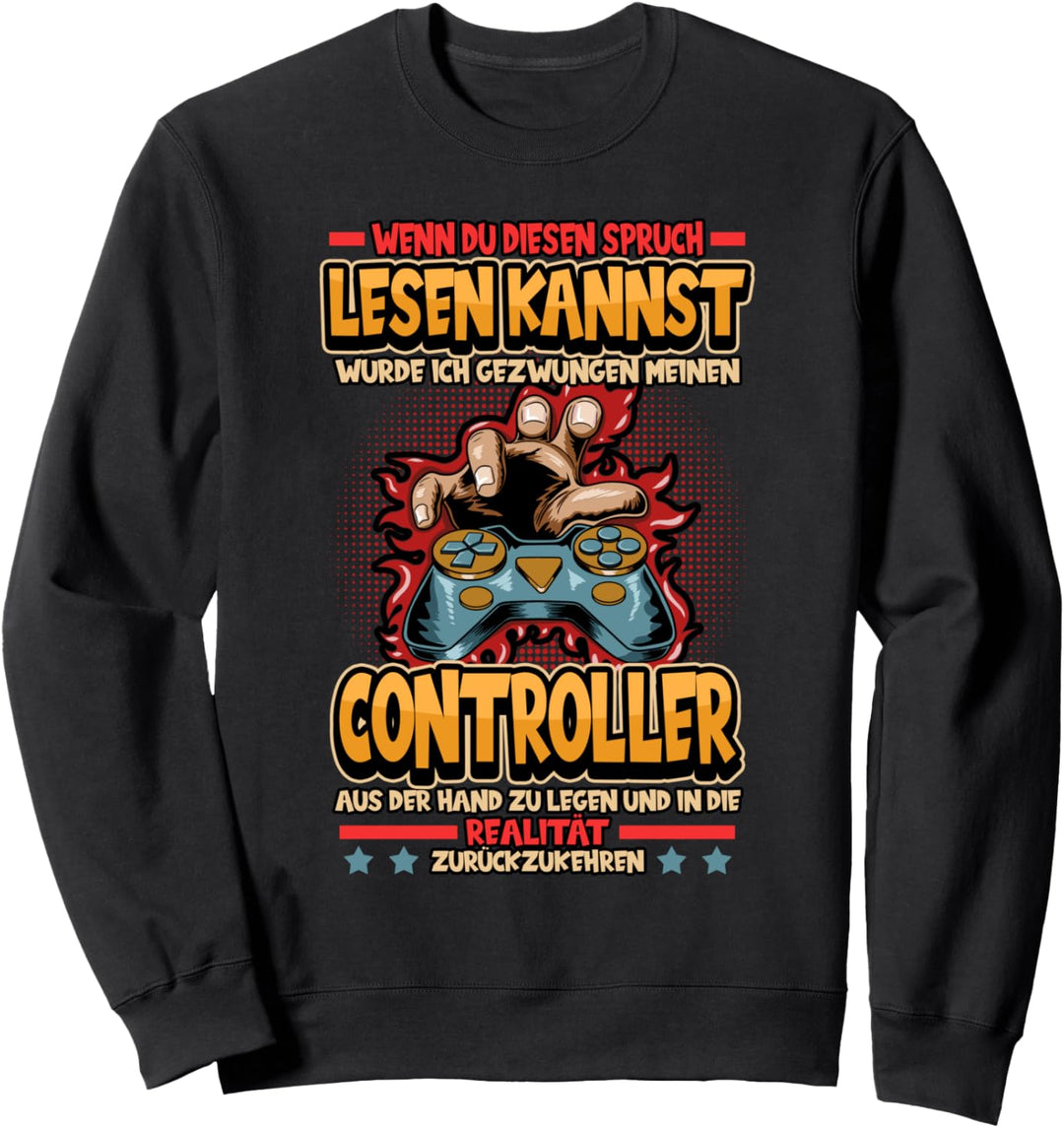 Gaming wenn du das lesen kannst Lustig Controller Geschenk Sweatshirt