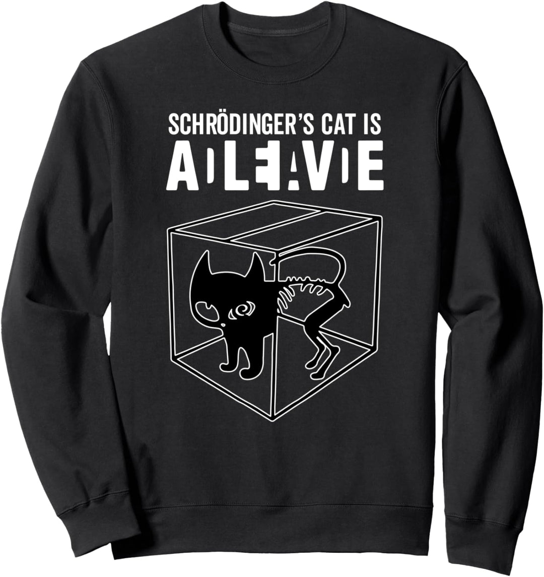 Schrödingers Katze - Dead AND Alive - Physik Nerd Sweatshirt