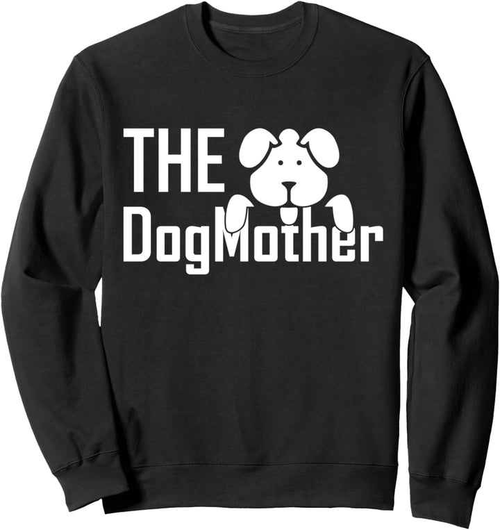 The Dogmother - Hundemama Sweatshirt