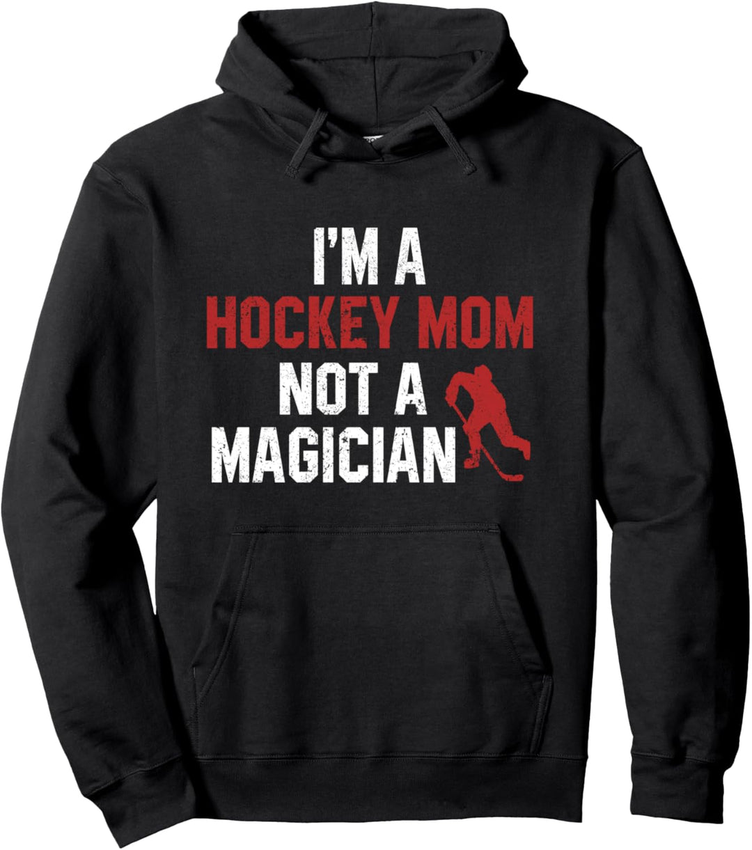 Ich bin eine Hockey-Mutter, kein Zauberer Lustiges Pullover Hoodie