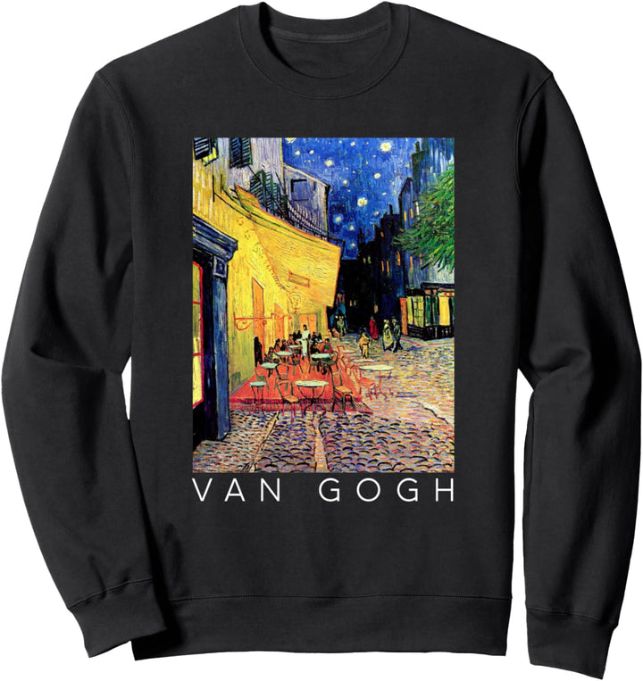 Van Gogh Geschenk Cafe Terrasse bei Nacht Vincent Van Gogh Kunst Sweatshirt