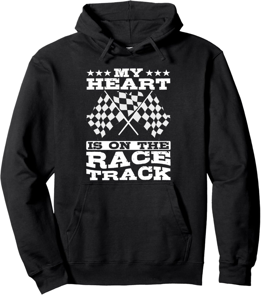 My Heart is on the Race Track Pullover Hoodie