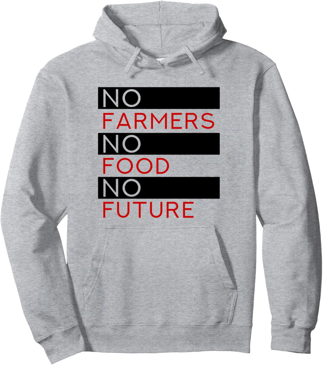 No Farmers No Food No Future Pullover Hoodie