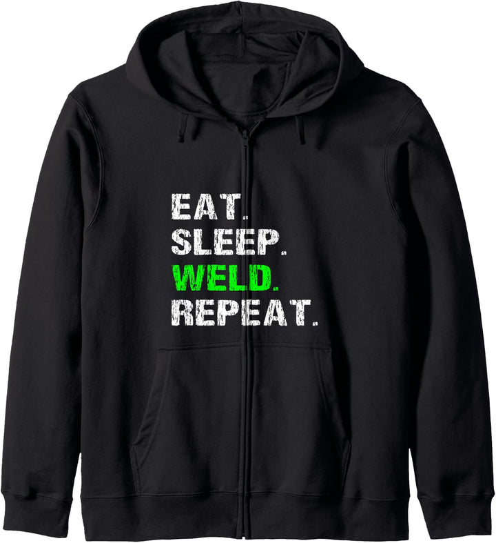 Eat Sleep Weld Repeat Lustiger Schweisser Pipefitter beleuchtet Operator Kapuzenjacke