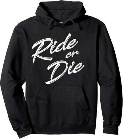 Niedlicher weisser Text "Ride or Die" Pullover Hoodie