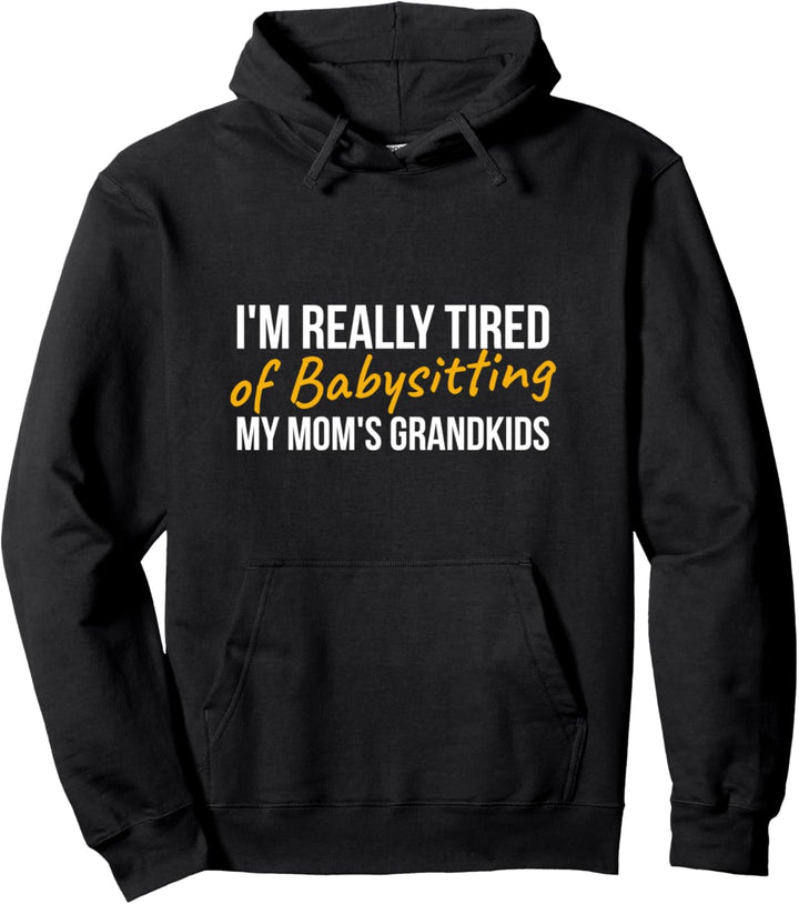 I'm Really Tired - Lustiges Babysitter Homeschooling Eltern Pullover Hoodie