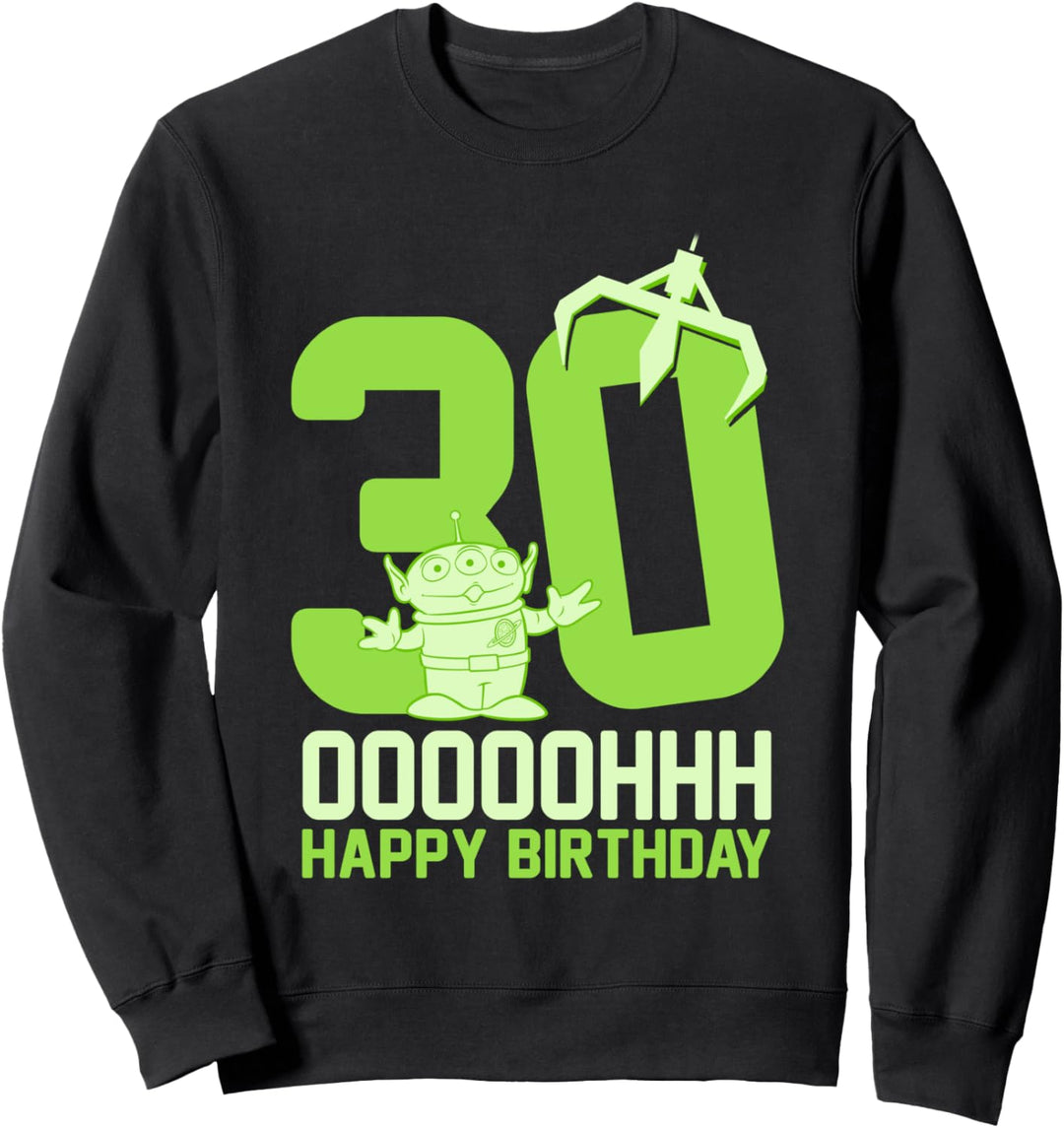 Disney Pixar Toy Story Aliens OOOOH Happy 30th Birthday Sweatshirt