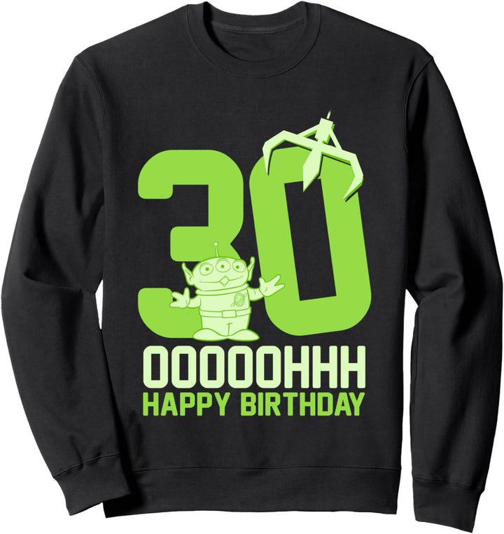 Disney Pixar Toy Story Aliens OOOOH Happy 30th Birthday Sweatshirt