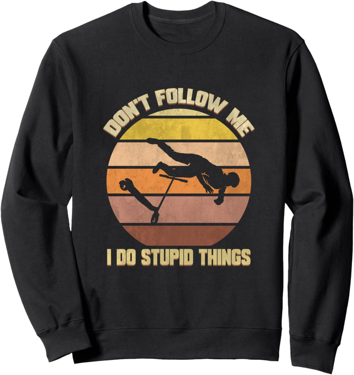 Scooter Don't Follow me Tretroller Elektro Roller Geschenk Sweatshirt