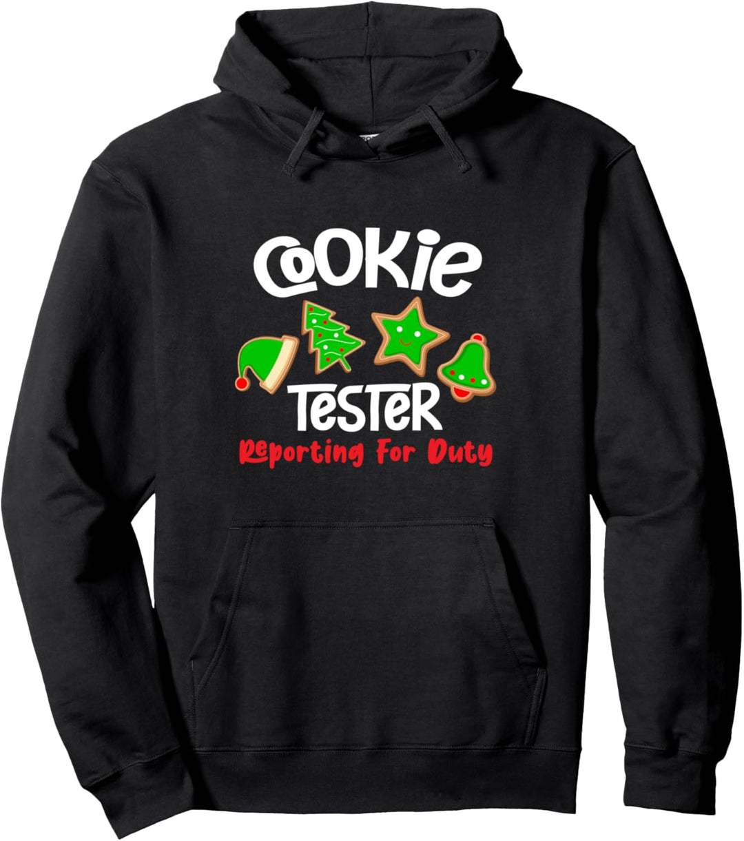 Cookie Tester - Reporting for Duty Funny Christmas Xmas 2020 Pullover Hoodie