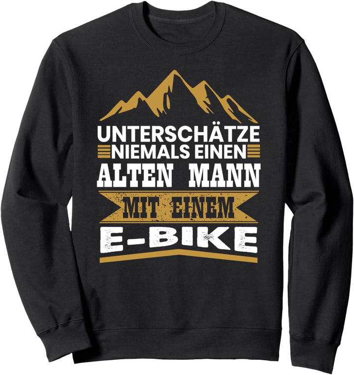 Herren T-Shirt E-Bike Fahrrad E Bike Elektrofahrrad Spruch Sweatshirt