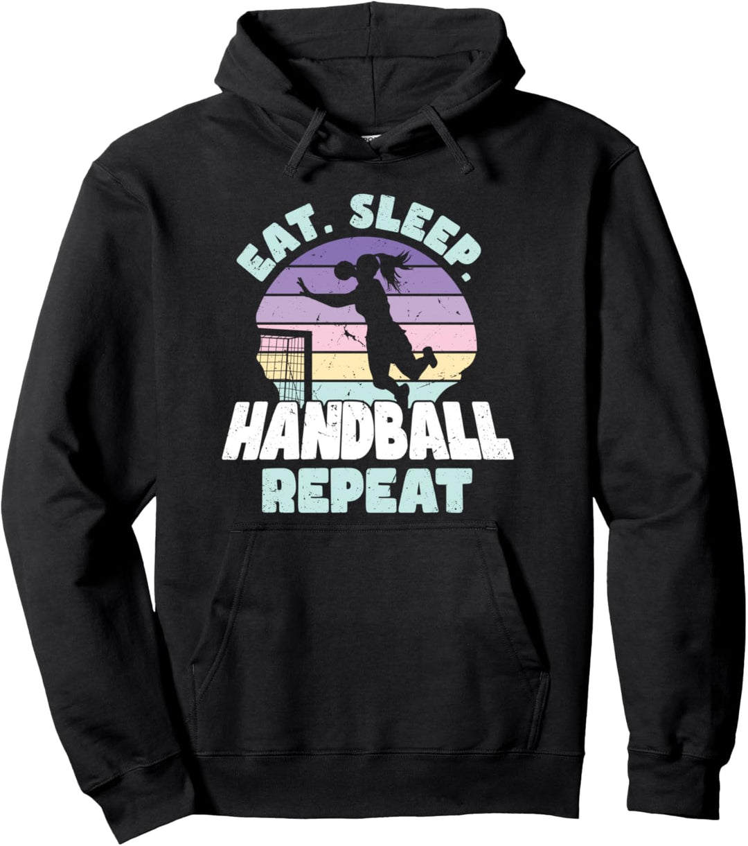 Eat Sleep Handball Repeat Handballerin Handballspielerin Pullover Hoodie