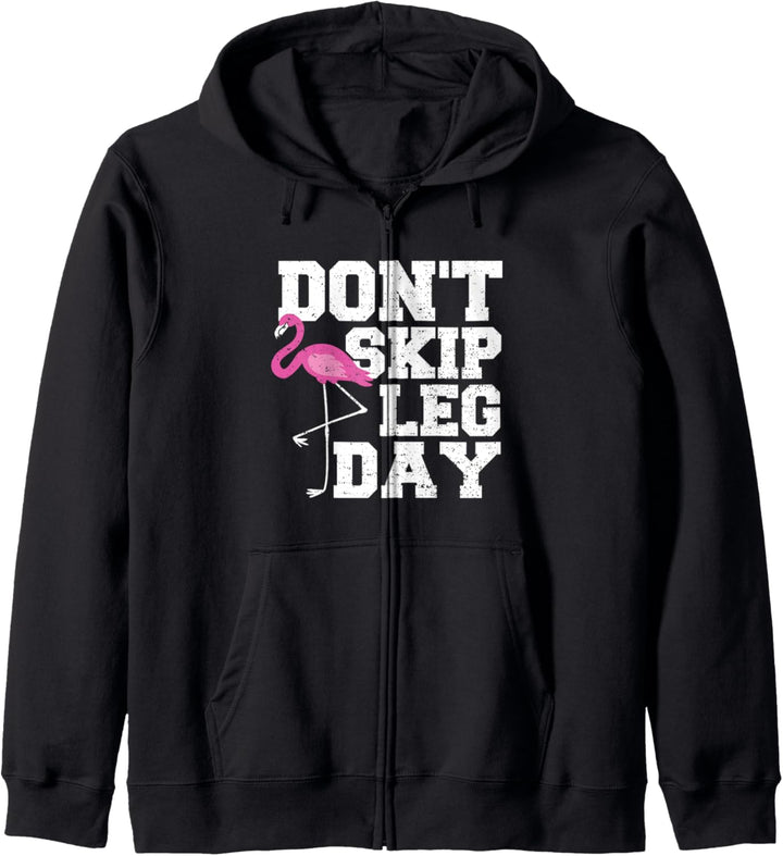 Fitness: Don't Skip Leg Day - Flamingo Kapuzenjacke