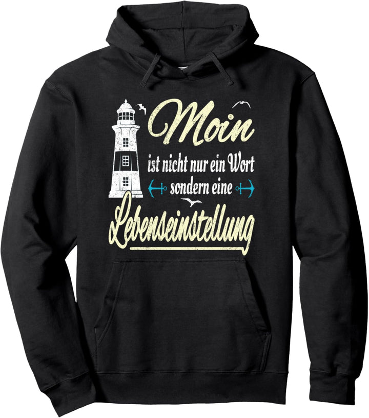 Moin Norddeutsch Norden Nordsee Ostsee Moin Anker Pullover Hoodie