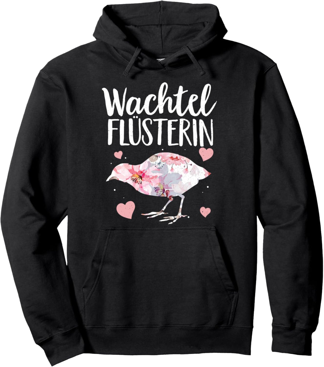Wachtel Flüsterin Wachtelzüchter Legewachtel Wachteln Pullover Hoodie