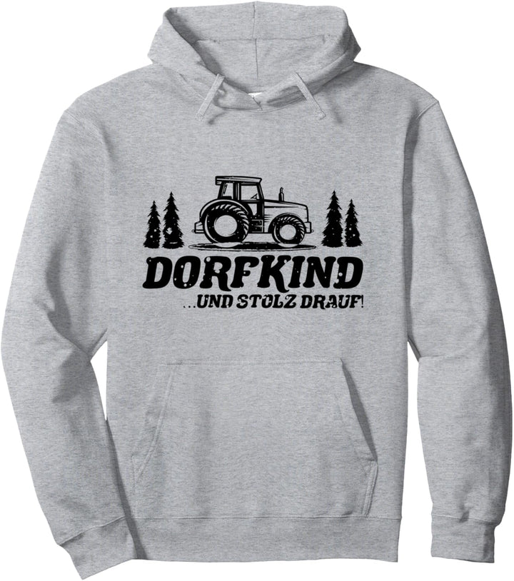 Landwirt Dorfkind & Stolz drauf Dorfkinder Spruch Bauernhof Pullover Hoodie